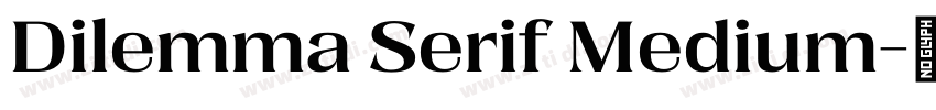 Dilemma Serif Medium字体转换